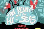 Tom Kenny & The Hi-Seas Tom Kenny & The Hi-Seas