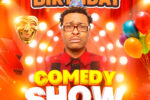 Raydio’s Birthday Comedy Show