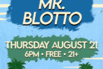 Mr. Blotto at Reggies on the Beach