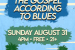 The Gospel According To The Blues at Reggies on the Beach
