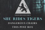 She Rides Tigers “Album release party”