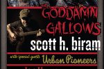 The Goddamn Gallows + Scott H. Biram