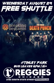 SHUTTLE TO BREAKING BENJAMIN, FIVE FINGER DEATH PUNCH