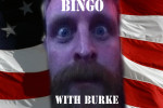 Bingo with Burke