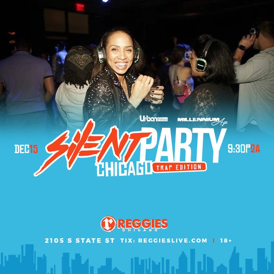 Silent Party Chicago - Reggies Chicago