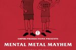 “MENTAL METAL MAYHEM”…..a metal trivia event!!