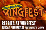 Reggies at “WINGFEST 2014” Limited Tickets Available