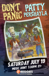 Don’t Panic + Patty Pershayla