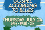 The Gospel According To The Blues at Reggies on the Beach
