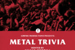 “MENTAL METAL MAYHEM”…..a metal trivia event!!