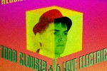 Todd Clouser & A Love Electric