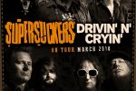 Supersuckers and Drivin’ N’ Cryin”