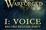 Warforged: Listening Party on 2nd floor for their new album “I: Voice”