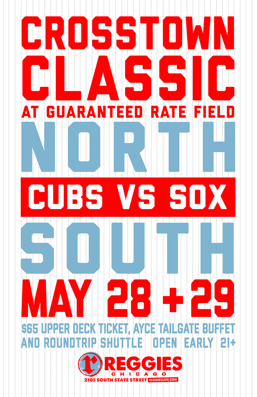 Crosstown Classic - ( Cubs vs. White Sox ) 