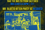 Mr. Blotto afterparty
