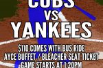 Reggies Cubs vs Yankees Package