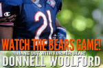 Bears Game with Special Guest Host Donnell Woolford