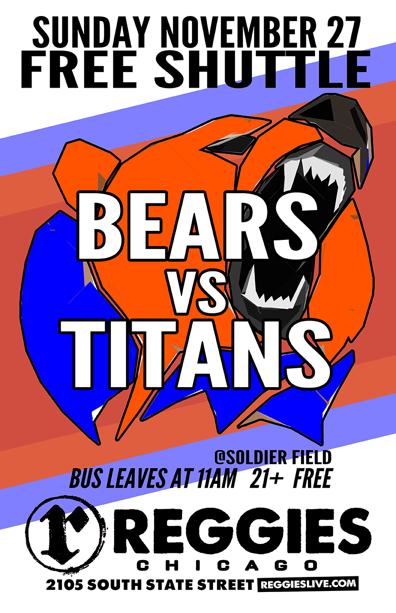 Chicago Bears vs Titans - Reggies Chicago