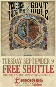 SHUTTLE TO TEDESCHI TRUCKS & GOV’T MULE