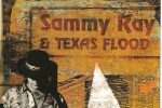 Sammy Ray & Texas Flood