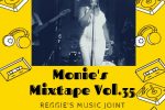 Monie’s Mix Tape. Vol. 35