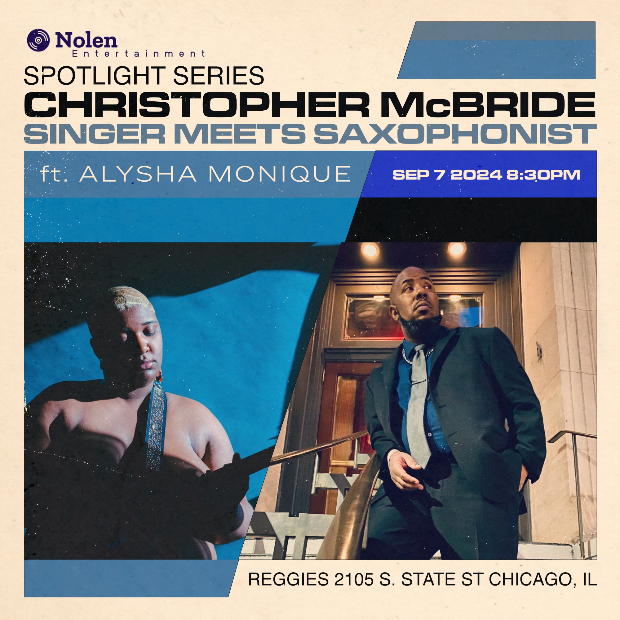 Spotlight Series Christopher McBride Singer meets Saxophonist ft. Alysha Monique