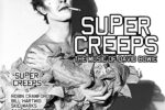 SUPER CREEPS