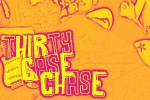 THIRTY CASE CHASE