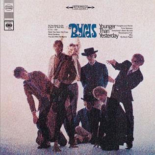 THE BYRDS “YOUNGER THAN YESTERDAY”