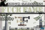 King Samson “Fuck Famous” Mixtape Release Party with Bo Deal