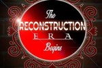 ReconstructionEra